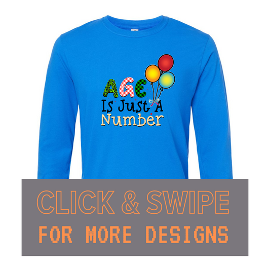 ADULT Unisex Long Sleeve T-Shirt BIRTHDAY Custom Design