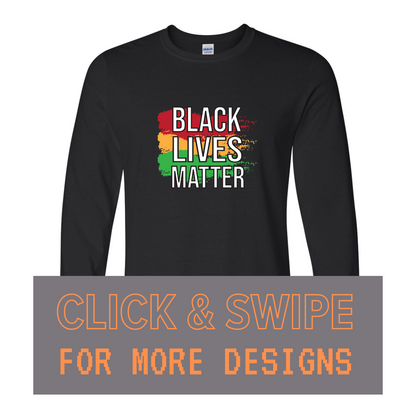 ADULT Unisex Long Sleeve T-Shirt BLACK HISTORY MONTH Custom Design