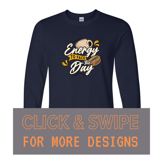 ADULT Unisex Long Sleeve T-Shirt COFFEE Custom Design