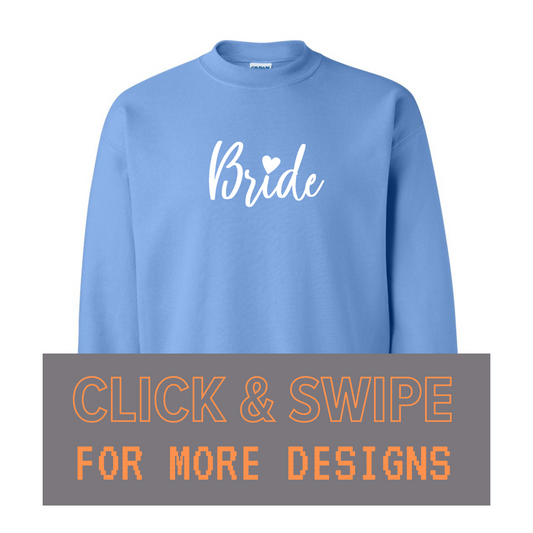 ADULT Unisex Sweatshirt BACHELORETTE BRIDE WEDDING Custom Design