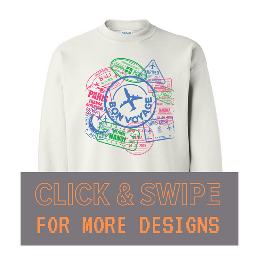 ADULT Unisex Sweatshirt TRAVEL Custom Design