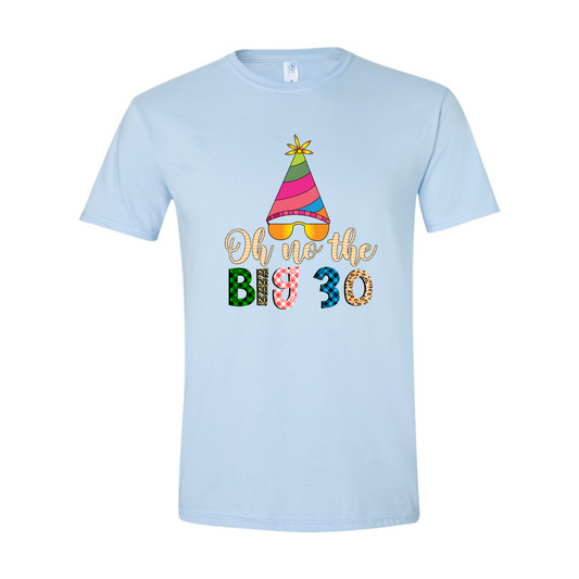 ADULT Unisex T-Shirt BIRA014 OH NO THE BIG 30
