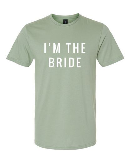 ADULT Unisex T-Shirt BBWB017 I'M THE BRIDE