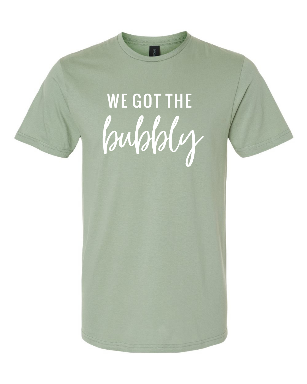 ADULT Unisex T-Shirt BBWB026 WE GOT THE BUBBLY