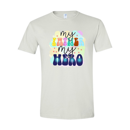 ADULT Unisex T-Shirt DADA014 MY FATHER MY HERO