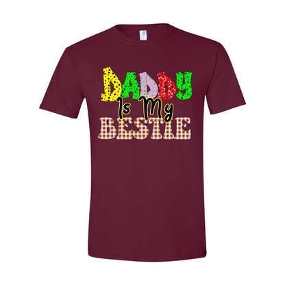 ADULT Unisex T-Shirt DADB005 DADDY IS MY BESTIE