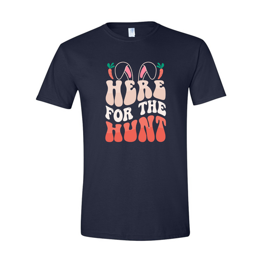 ADULT Unisex T-Shirt EASA013 HERE FOR THE HUNT