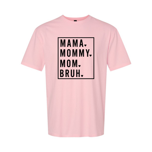 ADULT Unisex T-Shirt MOMA023 MAMA BRUH 3 BLACK