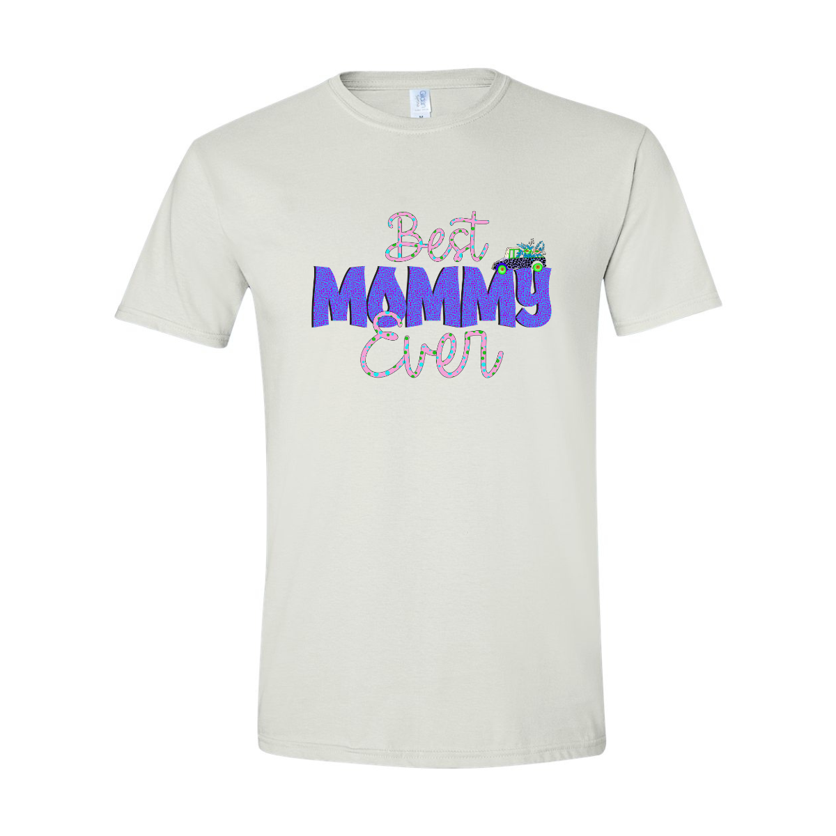 ADULT Unisex T-Shirt MOMB002 BEST MOMMY EVER