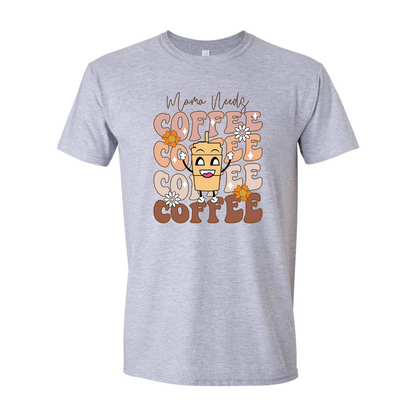 ADULT Unisex T-Shirt MOMC009 MAMA NEEDS COFFEE