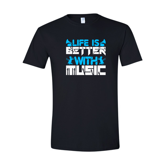 ADULT Unisex T-Shirt MUSA025 LIFE IS BETTER WITH MUSIC