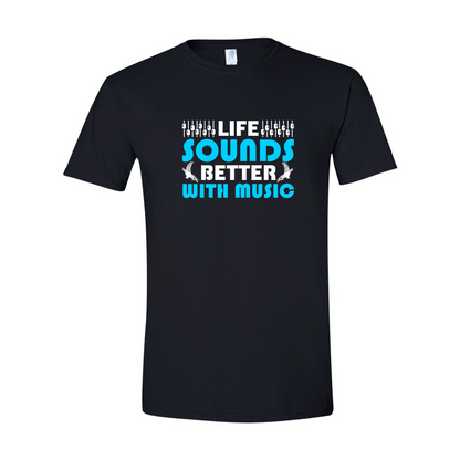 ADULT Unisex T-Shirt MUSA028 LIFE IS SOUNDS BETTER WITH MUSIC 2