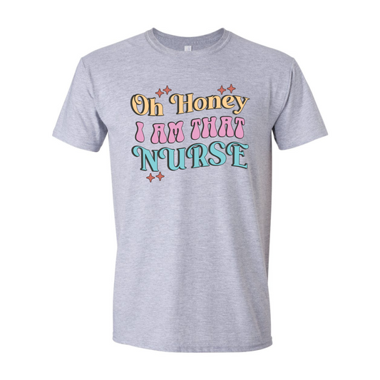 ADULT Unisex T-Shirt NURA013 OH HONEY I AM THAT NURSE STARS