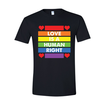 ADULT Unisex T-Shirt PMAA019 LOVE IS A HUMAN RIGHT