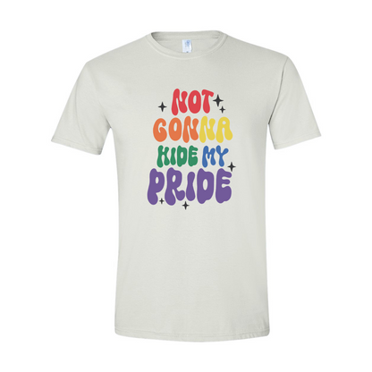 ADULT Unisex T-Shirt PMAB012 NOT GONNA HIDE MY PRIDE