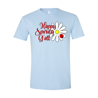 ADULT Unisex T-Shirt SPRB005 HAPPY SPRING Y'ALL