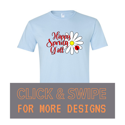 ADULT Unisex T-Shirt SPRING Custom Design