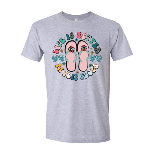 ADULT Unisex T-Shirt SUMA038 LIFE IS BETTER IN FLIP FLOPS