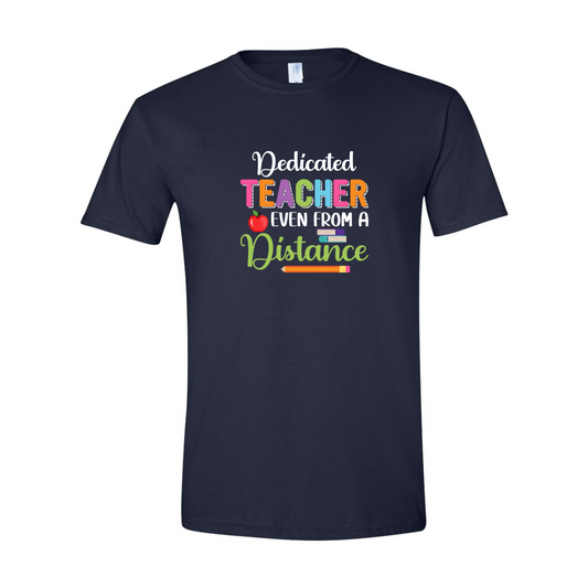 ADULT Unisex T-Shirt TEAA004 DEDICATED TEACHER EVEN FROM A DISTANCE