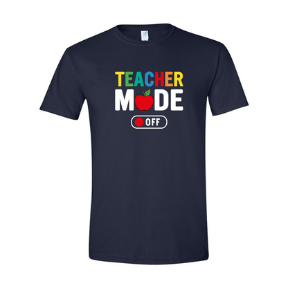 ADULT Unisex T-Shirt TEAA012 TEACHER MODE OFF