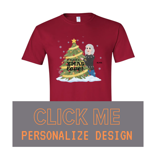 WOMEN'S T-Shirt I'm just a Christmas lover - CHRISTMAS HOLIDAY Personalized Design