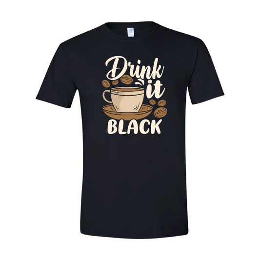 ADULT Unisex T-Shirt COFA016 DRINK IT BLACK