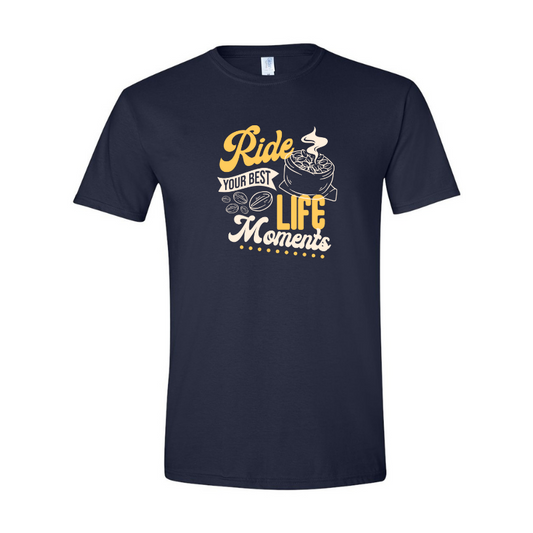 ADULT Unisex T-Shirt COFA026 RIDE YOUR BEST LIFE MOMENTS