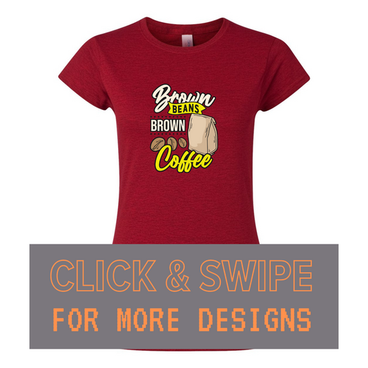WOMEN'S Crewneck T-Shirt COFFEE Custom Design