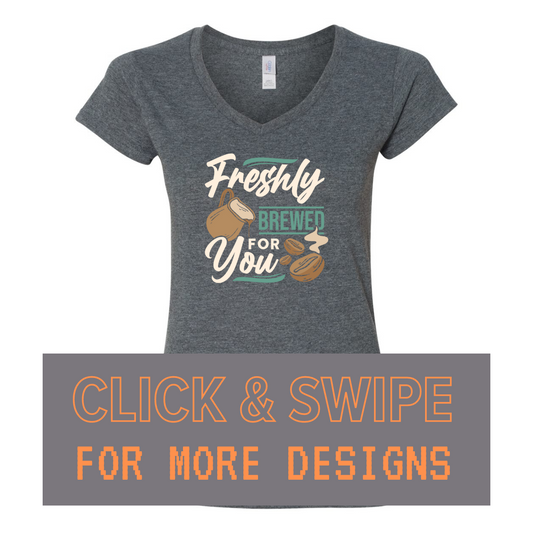 WOMEN'S V-Neck T-Shirt COFFEE Custom Design