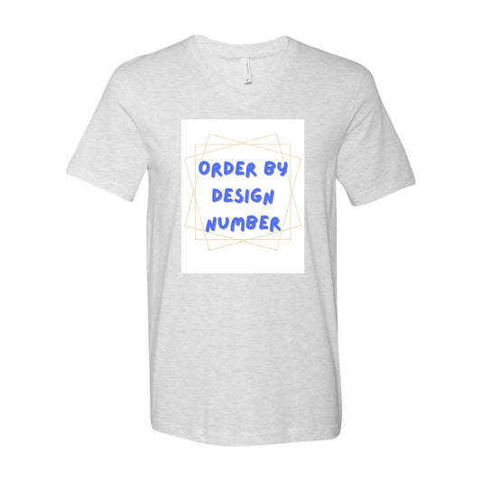 ORDER BY DESIGN NUMBER - ADULT Unisex V-Neck T-Shirt